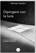 Dipingere con la luce