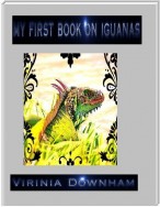 My First Book on Iguanas