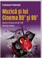 Muzică și lui Cinema 80'și 90' Musica e Cinema anni 80' e 90'