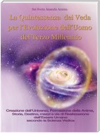 La Quintessenza dei Veda per l'Evoluzione dell'Uomo del Terzo Millennio