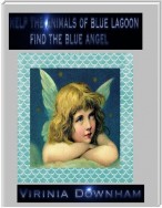 Help the Animals of Blue Lagoon Find the Blue Angel