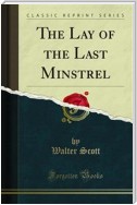 The Lay of the Last Minstrel