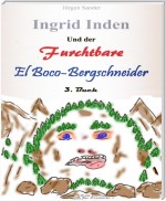 Ingrid Inden und der furchtbare El Boco-Bergschneider: Das Vorschaubuch 03