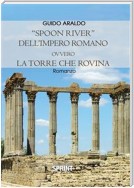 "Spoon river" dell'impero romano ovvero la Torre che rovina