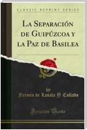 La Separación de Guipúzcoa y la Paz de Basilea