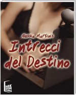 Intrecci del destino