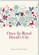 Once In Royal David's City