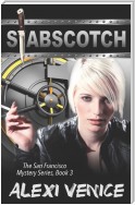 Stabscotch, The San Francisco Mystery Series, Book 3