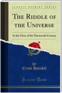 The Riddle of the Universe