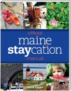 Official Maine Staycation Manual