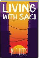 Living with Saci