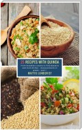 25 Recipes with Quinoa - part 1