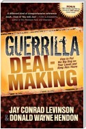 Guerrilla Deal-Making