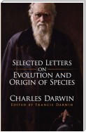 Selected Letters on Evolution and Origin of Species