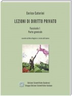 Lezioni di Diritto Privato - Fascicolo 1 - Parte generale