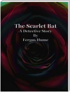 The Scarlet Bat