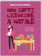 Non farti licenziare a Natale