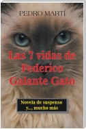 Las 7 Vidas De Federico Galante Gato