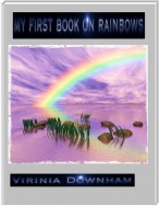 My First Book on Rainbows