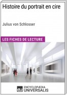 Histoire du portrait en cire de Julius von Schlosser