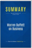 Summary: Warren Buffett on Business