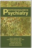 Professionalism in Psychiatry