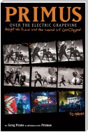 Primus, Over the Electric Grapevine