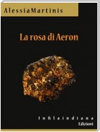 La rosa di Aeron