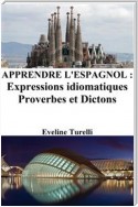 Apprendre l'Espagnol : Expressions idiomatiques ‒ Proverbes et Dictons