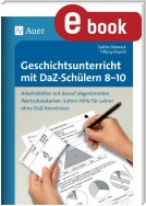 Geschichtsunterricht mit DaZ-Schülern 8-10