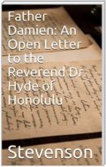 Father Damien: An Open Letter to the Reverend Dr. Hyde of Honolulu