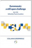 Euromosaic: a still open challenge