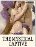 The Mystical Captive