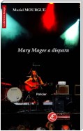 Mary Magee a disparu