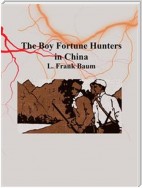 The Boy Fortune Hunters in China