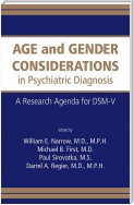 Age and Gender Considerations in Psychiatric Diagnosis