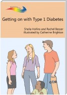 Getting On With Type 1 Diabetes