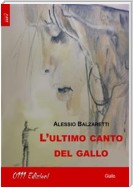 L'ultimo canto del gallo