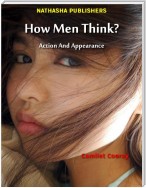 How Men Think? : Action and Appearance