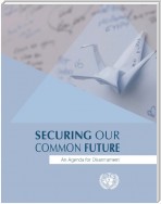 Securing Our Common Future