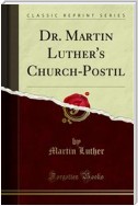 Dr. Martin Luther's Church-Postil