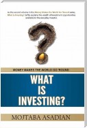 What Is Investing?