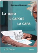 La tripa, il capote, la capa