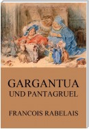 Gargantua und Pantagruel