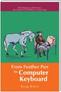 From Feather Pen to Computer Keyboard
