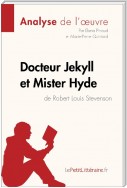 Docteur Jekyll et Mister Hyde de Robert Louis Stevenson (Analyse de l'oeuvre)