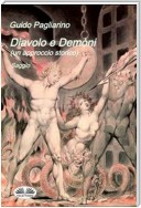 Diavolo e Demòni (un approccio storico) Saggio