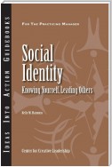Social Identity: Knowing Yourself, Leading Others
