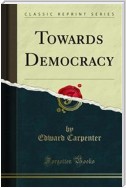 Towards Democracy