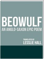 Beowulf: An Anglo-Saxon Epic Poem